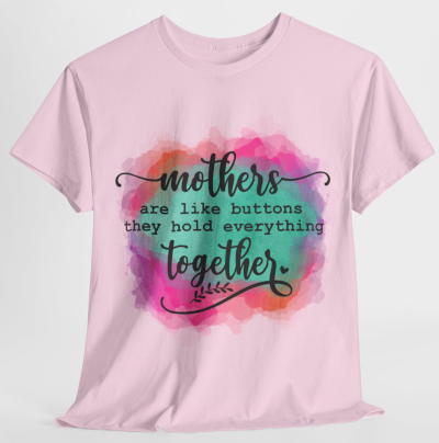 A Mother is like Buttons