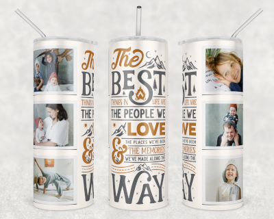 Best Things in Life Tumbler